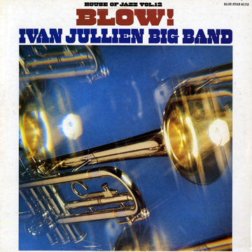 Ivan Jullien Big Band : Blow! (LP, Comp)
