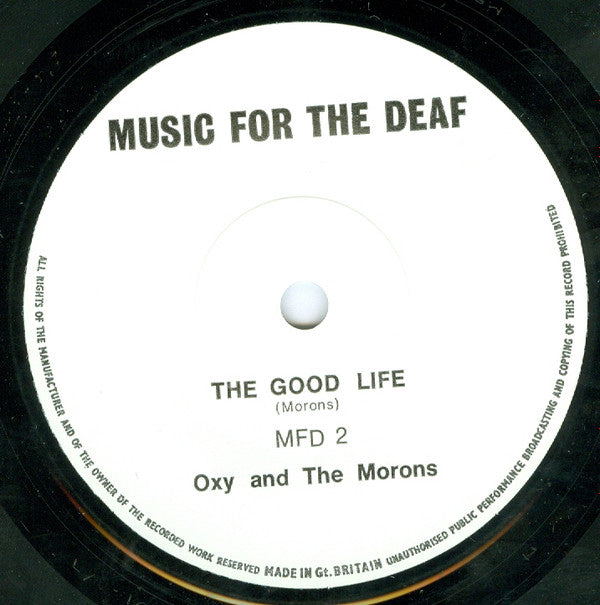 Oxy And The Morons : Work (7")