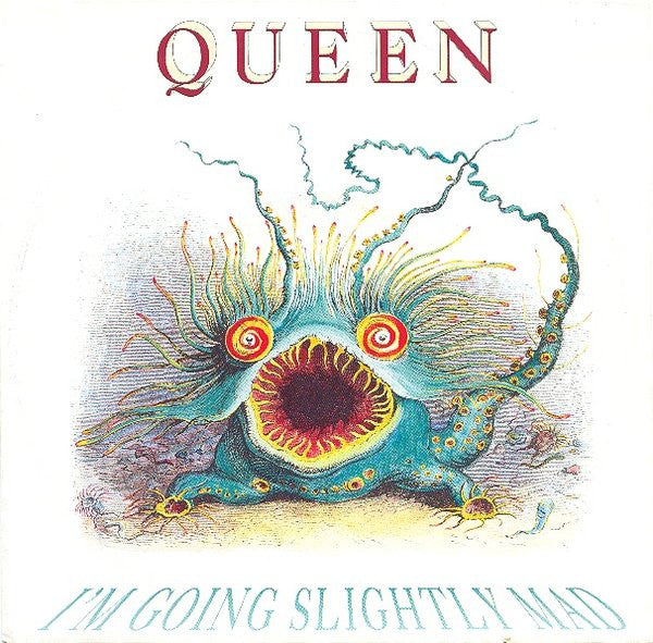 Queen : I'm Going Slightly Mad (7", Single)