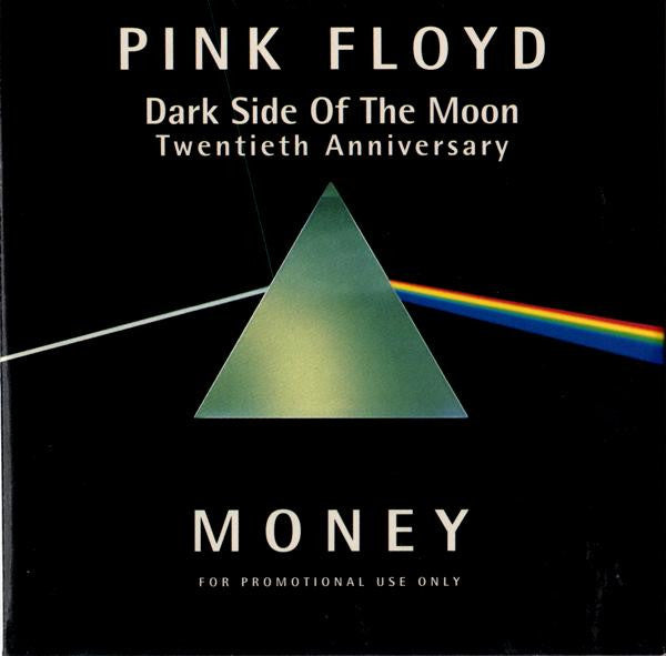 Pink Floyd : Money (Dark Side Of The Moon Twentieth Anniversary) (CD, Single, Promo, RM, Car)