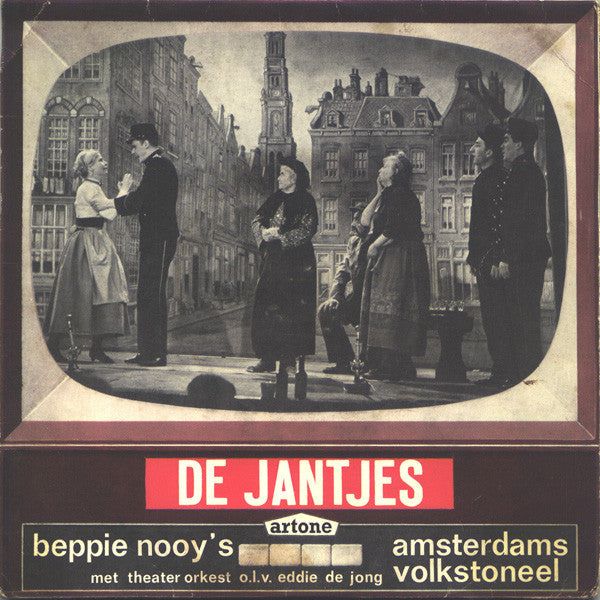 Beppie Nooy's Amsterdams Volkstoneel : De Jantjes (7", EP)