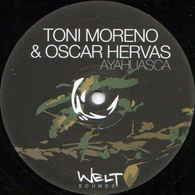Toni Moreno & Oscar Hervas : Ayahuasca (12")