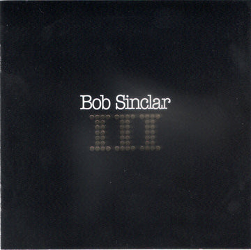 Bob Sinclar : III (CD, Album)