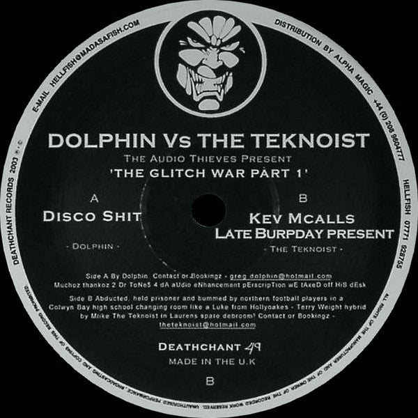 Dolphin (6) vs The Teknoist : The Glitch War Part 1 (12")