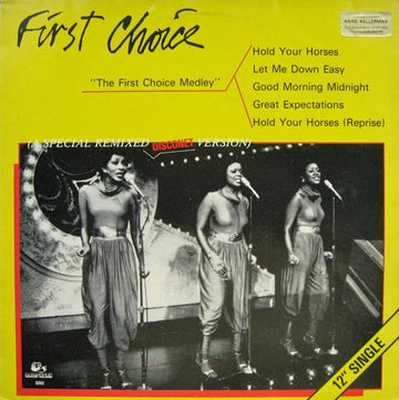 First Choice : The First Choice Medley (A Special Remixed Disconet Version) (12", S/Sided, Mixed)