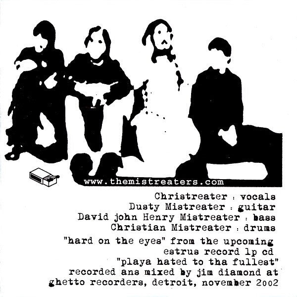 The Mistreaters : Hard On The Eyes (7", Single)