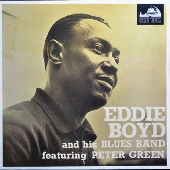 Eddie Boyd And His Blues Band Featuring Peter Green (2) : Eddie Boyd And His Blues Band (LP, Album, RE)