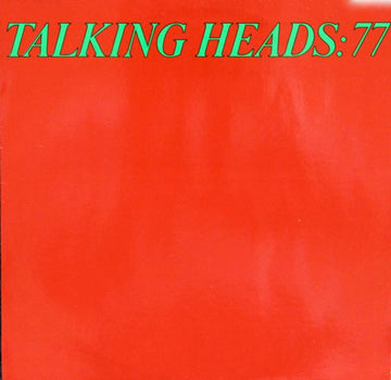 Talking Heads : Talking Heads: 77 (LP, Album, RE)