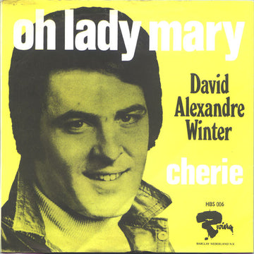 David Alexandre Winter : Oh Lady Mary (7", Single)