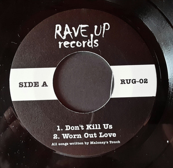 Maloney's Touch : Don't Kill Us (7")