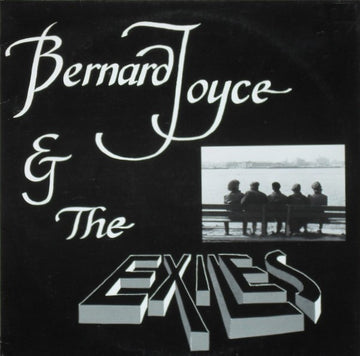 Bernard Joyce : And The Exiles (LP)