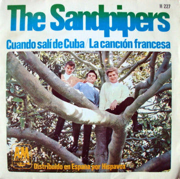 The Sandpipers : Cuando Salí De Cuba / La Canción Francesa (7", Single)