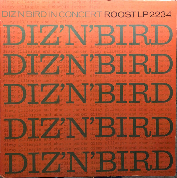 Dizzy Gillespie & Charlie Parker : Diz 'N' Bird In Concert (LP, Comp, Mono, RE)