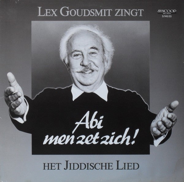 Lex Goudsmit : Zingt Abi Men Zet Zich! - Het Jiddische Lied (LP, Album)
