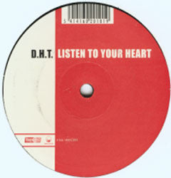 D.H.T. : Listen To Your Heart (12")