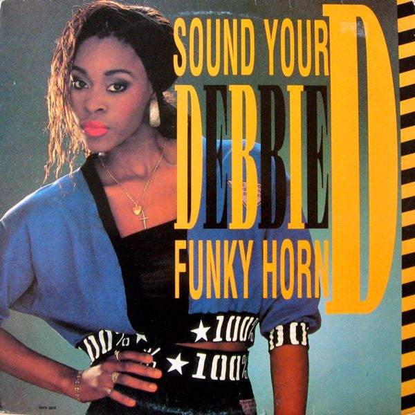 Debbie D : Sound Your Funky Horn (12")