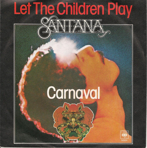 Santana : Let The Children Play / Carnaval (7", Single)