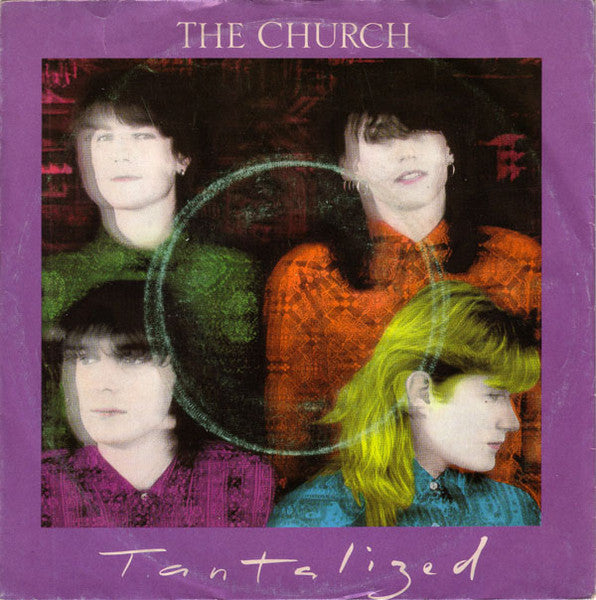 The Church : Tantalized (7")