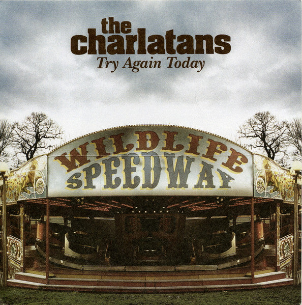The Charlatans : Try Again Today (7", Single, Ltd, Num, Cle)