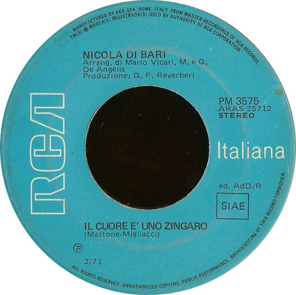 Nicola Di Bari : Il Cuore Ѐ  Uno Zingaro / Agnese (7")