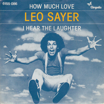 Leo Sayer : How Much Love (7")