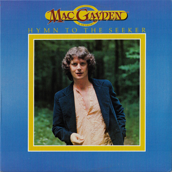 Mac Gayden & Skyboat (2) : Hymn To The Seeker (LP, Album)