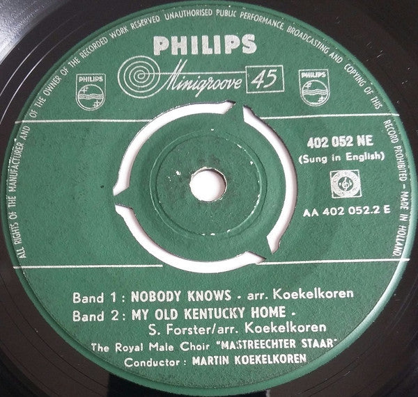 Royal Male Choir "Mastreechter Staar"* : Deep River / Old Black Joe / Nobody Knows / My Old Kentucky Home (7", EP)