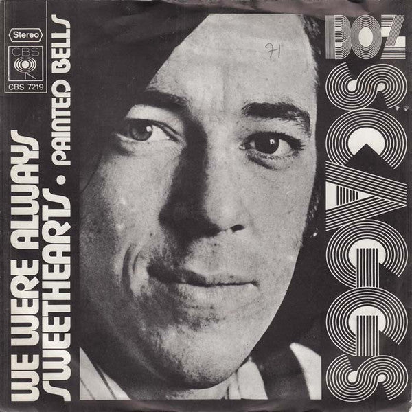 Boz Scaggs : We Were Always Sweethearts (7")