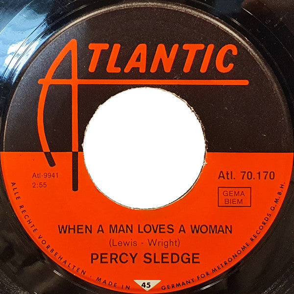 Percy Sledge : When A Man Loves A Woman / Love Me Like You Mean It (7", Single)