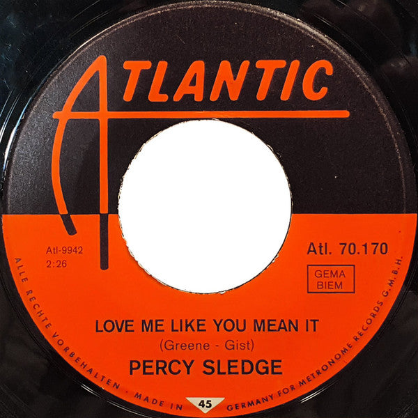 Percy Sledge : When A Man Loves A Woman / Love Me Like You Mean It (7", Single)