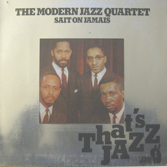 The Modern Jazz Quartet : Sait On Jamais (LP, Album, RE, Gat)