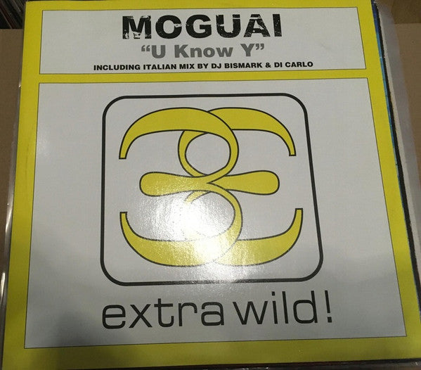 Moguai : U Know Y (The Remixes) (12")