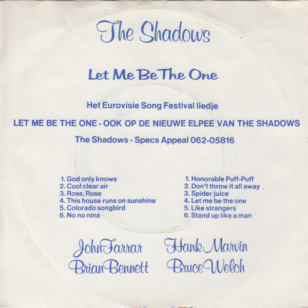 The Shadows : Let Me Be The One (7")