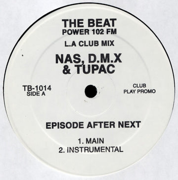 Nas, DMX & 2Pac / Amerie Feat. Lauryn Hill & Nas : Episode After Next / Why Don't We Fall In Love (12", Promo, Unofficial)