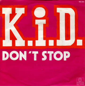 K.i.D. : Don't Stop (7", Single)