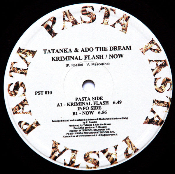 Tatanka & Ado The Dream : Kriminal Flash / Now (12")