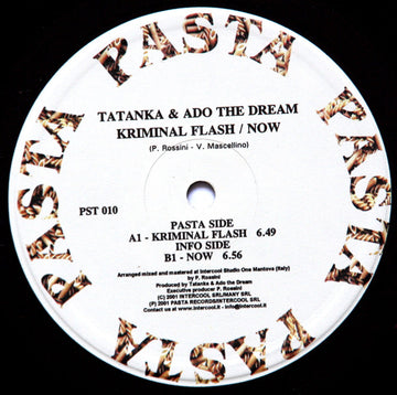 Tatanka & Ado The Dream : Kriminal Flash / Now (12")