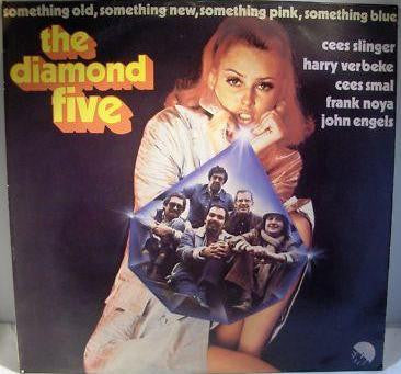 The Diamond Five : Something Old, Something New, Something Pink, Something Blue (LP, Album)