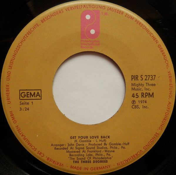 The Three Degrees : Get Your Love Back (7")