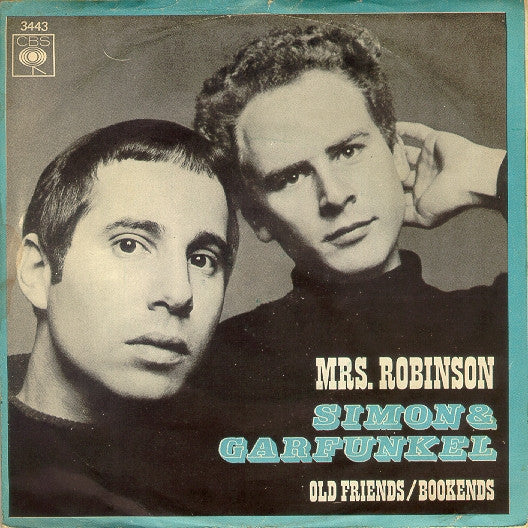 Simon & Garfunkel : Mrs. Robinson (7", Single)