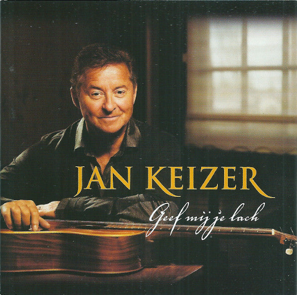 Jan Keizer : Geef Mij Je Lach (CD, Album)