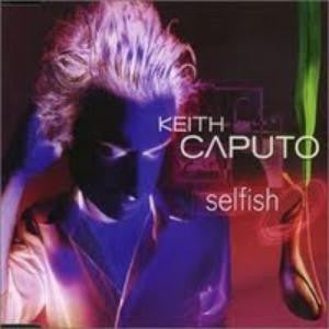 Keith Caputo : Selfish (CD, Single)