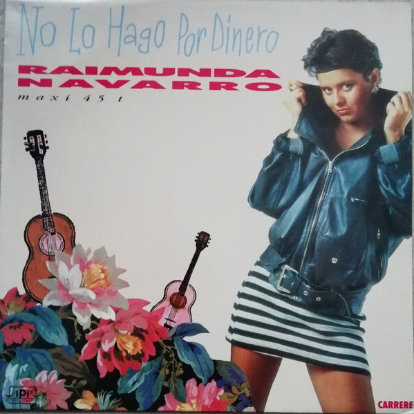 Raimunda Navarro : No Lo Hago Por Dinero (12")