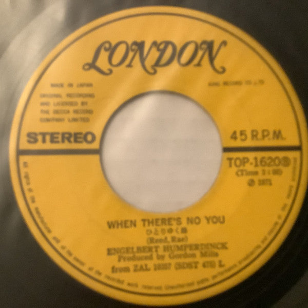 Engelbert Humperdinck : When There's No You / Live And Just Let Live (7", Single)