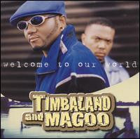 Timbaland & Magoo : Welcome To Our World (2xLP, Album)