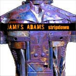 James Adams : Stripdown (CD, Album)