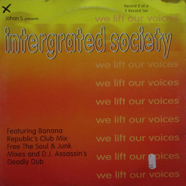 Johan S. Presents Intergrated Society : We Lift Our Voices (12")