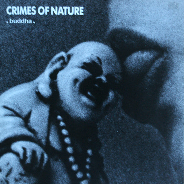 Crimes Of Nature : Buddha (LP)