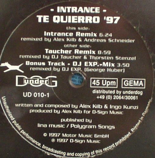 Intrance : Te Quierro '97 (12")