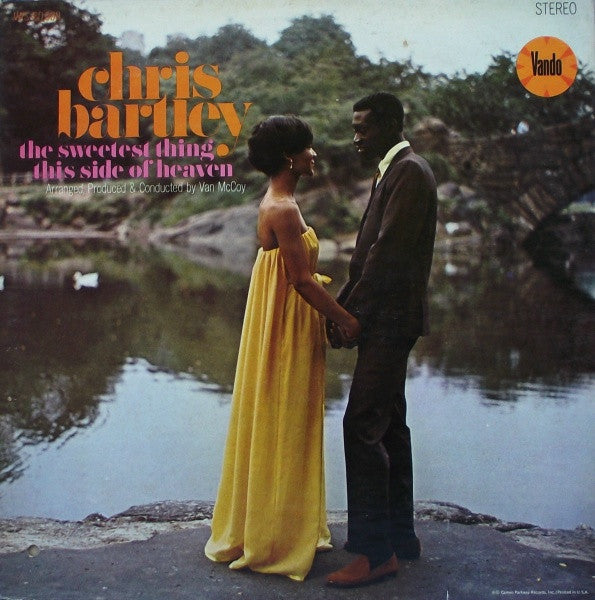 Chris Bartley : The Sweetest Thing This Side Of Heaven (LP, Album)